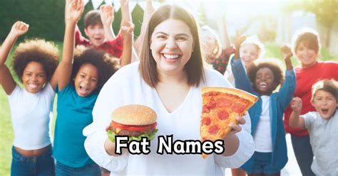 What to Call a Fat Person Funny